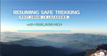 Safe Trekking In The Himalayas During COVID-19